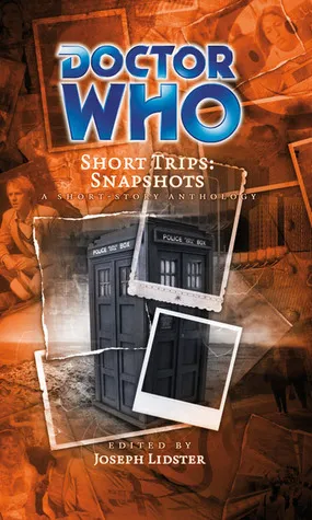 Doctor Who Short Trips: Snapshots