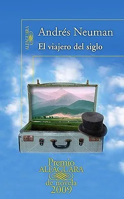 El viajero del siglo