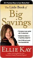 The Little Book of Big Savings: 351 Practical Ways to Save Money Now