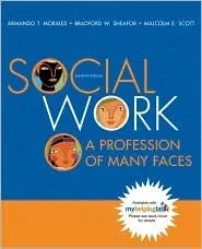 Social Work: A Profession of Many Faces