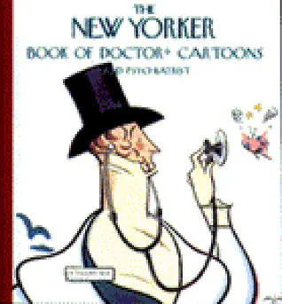 The New Yorker Book of Doctor Cartoons