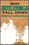 Why Buildings Fall Down: How Structures Fail