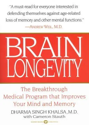 Brain Longevity: The Breakthrough Medical Program that Improves Your Mind and Memory