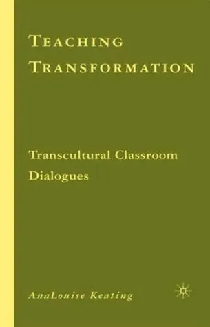 Teaching Transformation: Transcultural Classroom Dialogues