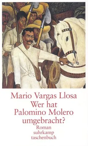 Wer hat Palomino Molero umgebracht? : Roman