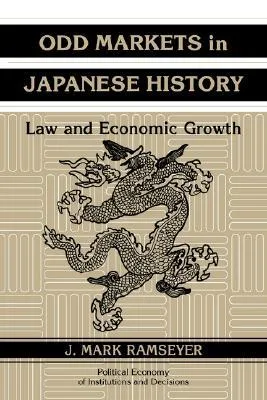 Odd Markets in Japanese History: Law and Economic Growth