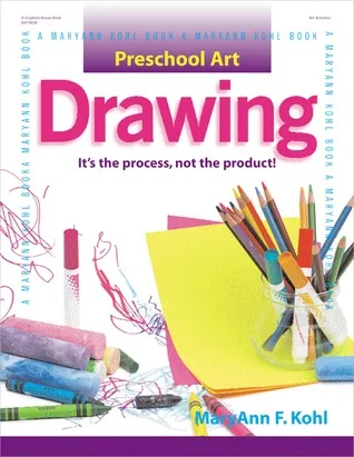 Preschool Art: Drawing: It's the Process, Not the Product