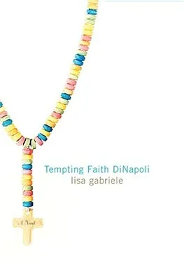 Tempting Faith DiNapoli: A Novel