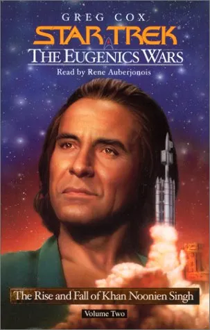 The Rise and Fall of Khan Noonien Singh, Vol. 2