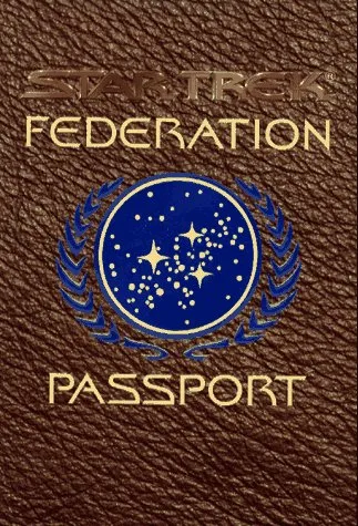 Star Trek Federation Passport: A Mini Travel Guide and Star Trek Passport