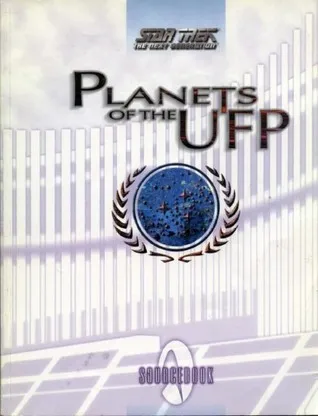 Planets of the UFP: A guide to Federation Worlds