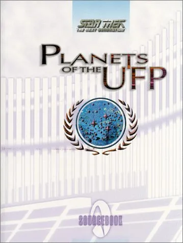 Planets of the UFP: A Guide to Federation Worlds