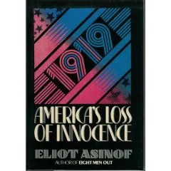 1919: America's Loss of Innocence