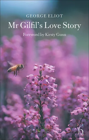 Mr Gilfil's Love Story