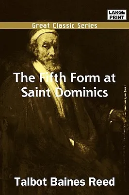 The Fifth Form at Saint Dominics