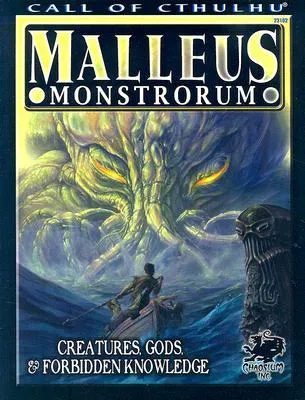 Malleus Monstrorum: Creatures, Gods, & Forbidden Knowledge