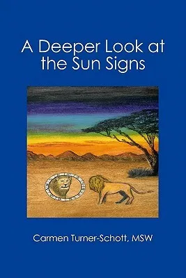 A Deeper Look at the Sun Signs