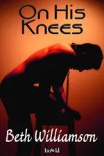 On His Knees (Private Lives, #1)