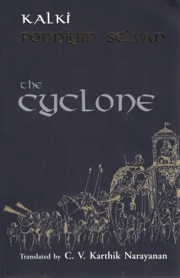 Ponniyin Selvan - The Cyclone