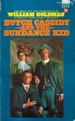 Butch Cassidy and the Sundance Kid: Screenplay