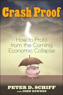 Crash Proof: How to Profit from the Coming Economic Collapse