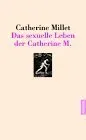 Das Sexuelle Leben Der Catherine M