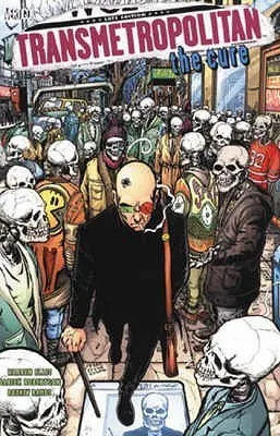 Transmetropolitan, Vol. 9: The Cure