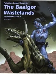 Palladium Fantasy RPG Book 9: Baalgor Wastelands