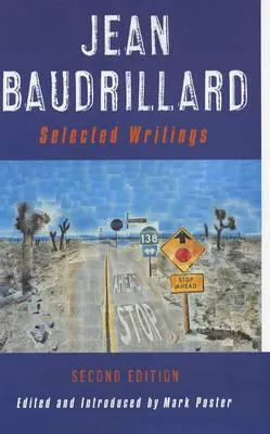 Jean Baudrillard: Selected Writings