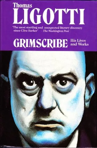 Grimscribe: His Lives and Works