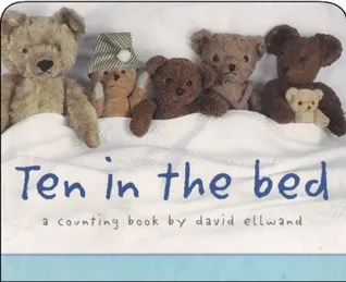 Ten in the Bed: A Counting Book