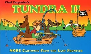 Tundra II: More Cartoons from the Last Frontier