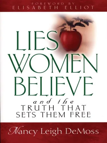 Lies Women Believe And The Truth That Sets Them Free