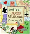 Mother Goose Remembers