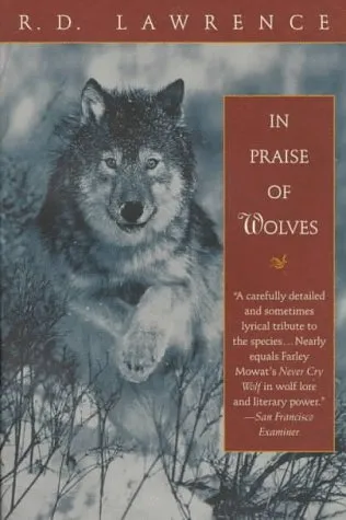 In Praise of Wolves