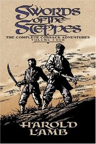 Swords of the Steppes: The Complete Cossack Adventures, Volume Four