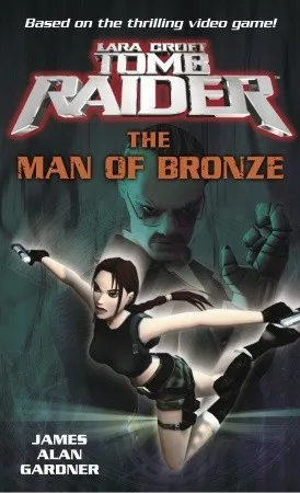 Lara Croft, Tomb Raider: The Man of Bronze