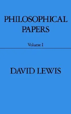 Philosophical Papers, Volume I (Philosophical Papers)