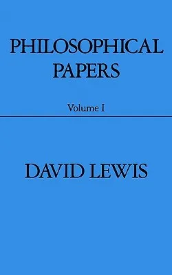 Philosophical Papers, Volume I (Philosophical Papers)