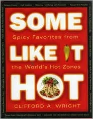 Some Like It Hot: Spicy Favorites from the World