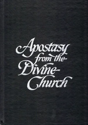 Apostasy From The Divine Church