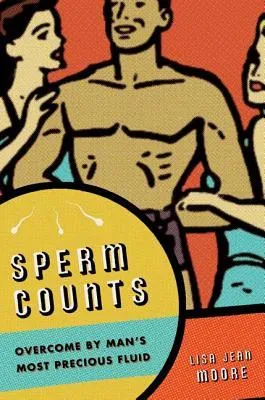 Sperm Counts: Overcome by Man