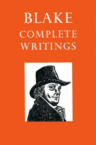 Blake: Complete Writings: with Variant Readings