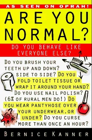 Are You Normal?: Do You Behave Like Everyone Else?