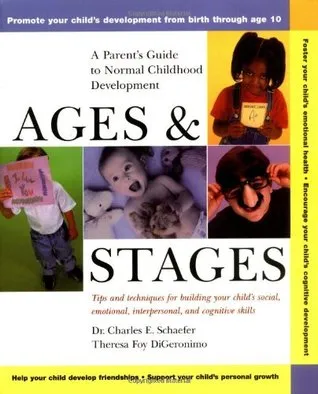 Ages and Stages: A Parent