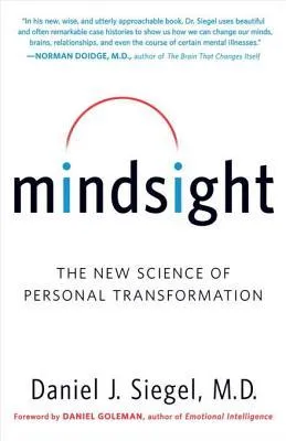 Mindsight: The New Science of Personal Transformation