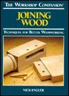 Joining Wood: Techniques for Better Woodworking