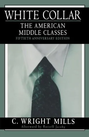 White Collar: The American Middle Classes