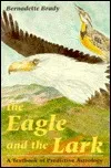 The Eagle and the Lark: A Textbook of Predictive Astrology