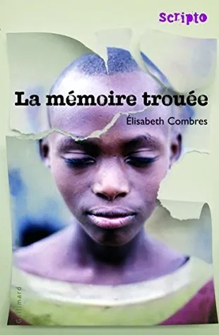 La MÃ©moire TrouÃ©e (French Edition)